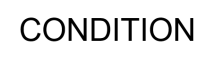 CONDITION